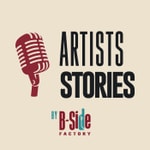 Logo of the podcast ARTISTS STORIES BY B-SIDE FACTORY Podcast ARTISTS STORIES BY B-SIDE FACTORY