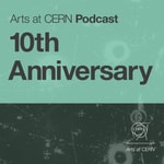 Logo of the podcast Arts at CERN Podcast Arts at CERN