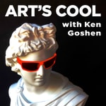 ART'S COOL with Ken Goshen