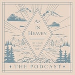 As In Heaven As In Heaven