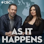 Logo of the podcast As It Happens Podcast As It Happens
