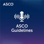 Logo of the podcast ASCO Guidelines Podcast ASCO Guidelines