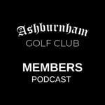 Logo of the podcast Ashburnham Golf Club PODCAST