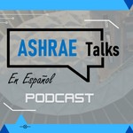 Logo of the podcast ASHRAE Talks "En Español" Podcast ASHRAE Talks "En Español"
