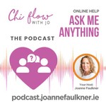 Logo of the podcast ASK ME ANYTHING | CHI FLOW WITH JO Podcast ASK ME ANYTHING | CHI FLOW WITH JO