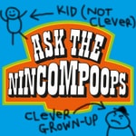 Logo of the podcast Ask The Nincompoops Podcast Ask The Nincompoops