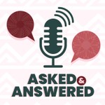 Logo of the podcast Asked & Answered - your community podcast for all things legal Podcast Asked & Answered - your community podcast for all things legal