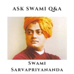 Logo of the podcast AskSwami Q&A - Swami Sarvapriyananda Logo of the podcast AskSwami Q&A - Swami Sarvapriyananda