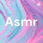 Podcast Asmr