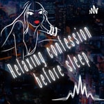 Logo of the podcast ASMR Relaxing Confession before sleep. Soothing voice. Podcast ASMR Relaxing Confession before sleep. Soothing voice.