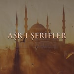 Logo of the podcast Aşr-ı Şerifler Podcast Aşr-ı Şerifler