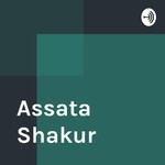 Logo of the podcast Assata Shakur Podcast Assata Shakur