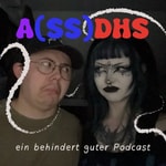 Logo of the podcast A(SS)DHS - ein behindert guter Podcast! Podcast A(SS)DHS - ein behindert guter Podcast!