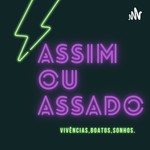 Podcast Assim ou assado