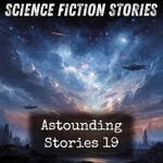 Logo of the podcast Astounding Stories 19 Podcast Astounding Stories 19