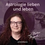 Logo of the podcast Astrologie lieben. ASTROPRAXIS Podcast Missing podcast logo