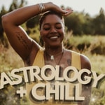 Logo of the podcast Astrology and Chill Podcast Astrology and Chill