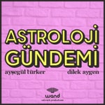 Logo of the podcast Astroloji Gündemi Podcast Astroloji Gündemi
