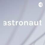 Logo of the podcast astronaut Podcast astronaut