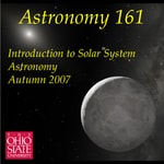 Logo of the podcast Astronomy 161 - Introduction to Solar System Astronomy - Autumn 2007 Podcast Astronomy 161 - Introduction to Solar System Astronomy - Autumn 2007