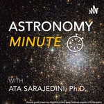 Logo of the podcast Astronomy Minute Podcast Astronomy Minute