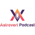 Logo of the podcast Astrovert Podcast Podcast Astrovert Podcast