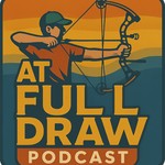 Logo of the podcast At Full Draw Podcast Podcast At Full Draw Podcast