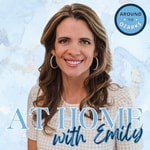 Logo of the podcast At Home with Emily Podcast At Home with Emily