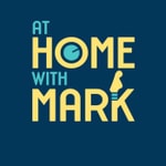 Logo of the podcast At Home With Mark Podcast At Home With Mark