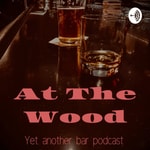 Logo of the podcast At The Wood Podcast At The Wood