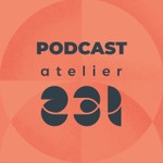 Logo of the podcast Atelier 231 Podcast Atelier 231