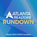 Podcast Atlanta REALTORS® Rundown
