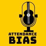 Logo of the podcast Attendance Bias Logo of the podcast Attendance Bias