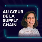 Logo of the podcast Au cœur de la Supply Chain Podcast Au cœur de la Supply Chain