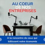 Logo of the podcast Au Coeur de nos Entreprises Podcast Au Coeur de nos Entreprises