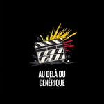 Logo of the podcast Au delà du générique Podcast Au delà du générique