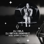 Logo of the podcast Au-delà du rétablissement Podcast Au-delà du rétablissement