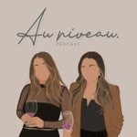 Au niveau Podcast Au niveau