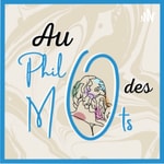 Logo of the podcast Au Phil des Mots Podcast Au Phil des Mots