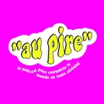 Logo of the podcast « au pire » by salut beauté Podcast « au pire » by salut beauté