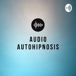 Logo of the podcast Audio AutoHipnosis Podcast Audio AutoHipnosis