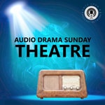 Logo of the podcast Audio Drama Sunday Theatre Podcast Audio Drama Sunday Theatre