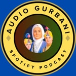 Audio Gurbani - Daily Podcast Audio Gurbani - Daily Podcast