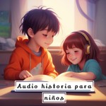Podcast Audio historia infantiles 