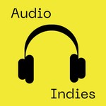 Audio Indies Podcast Audio Indies