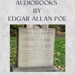 Logo of the podcast Audiobooks by Edgar Allan Poe Podcast Audiobooks by Edgar Allan Poe
