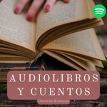 Logo of the podcast Audiolibros y Cuentos Podcast Audiolibros y Cuentos