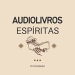 Logo of the podcast Audiolivros Espíritas Podcast Audiolivros Espíritas