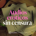 Logo of the podcast Audios eróticos sin censura 💋💦 Fantasías hechas sonido Podcast Audios eróticos sin censura 💋💦 Fantasías hechas sonido