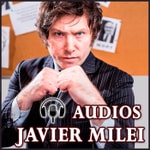 Logo of the podcast Audios Javier Milei Podcast Audios Javier Milei